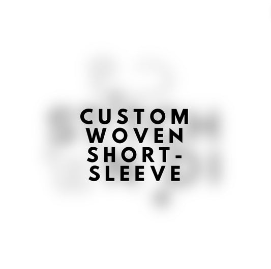Custom Woven Short Sleeve (unisex)